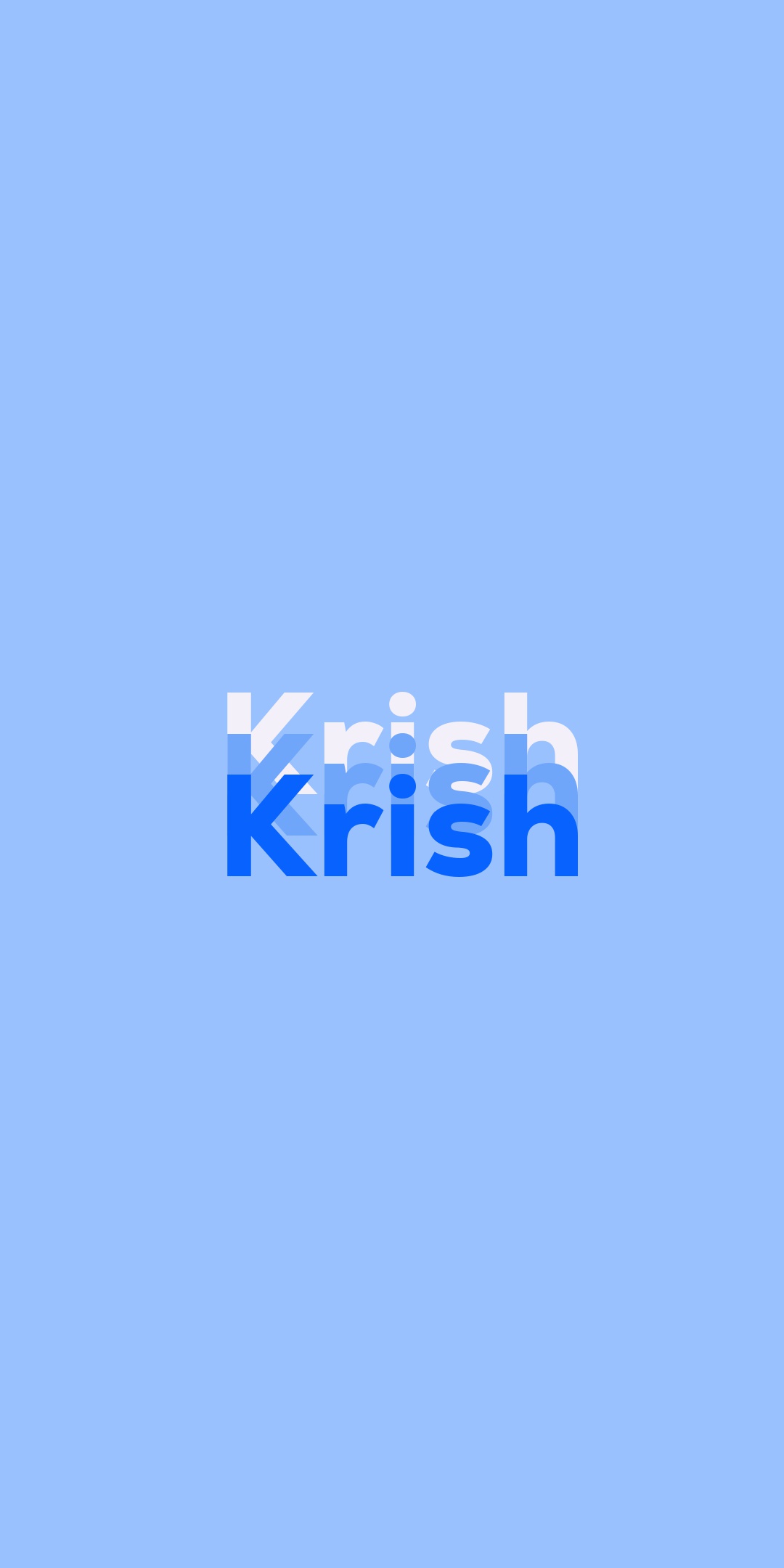 Because I'm Krish That's Why Funny Personalized Name