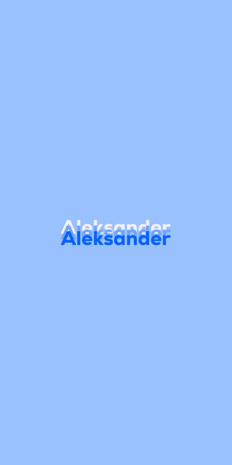 Free photo of Name DP: Aleksander