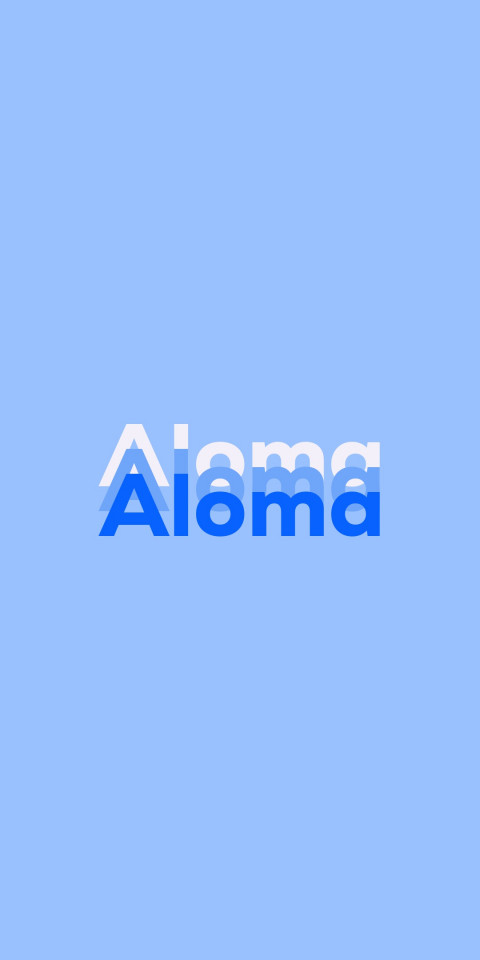 Free photo of Name DP: Aloma