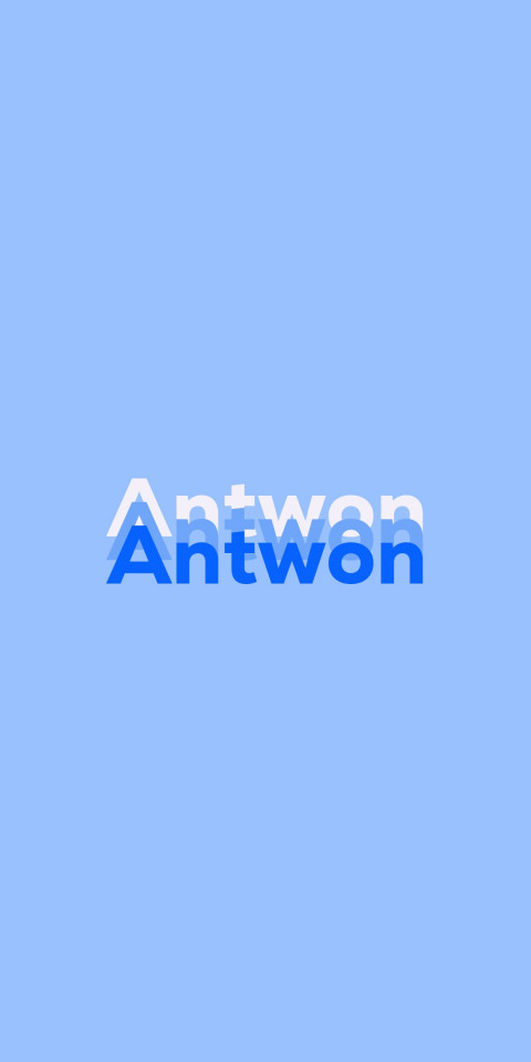 Free photo of Name DP: Antwon