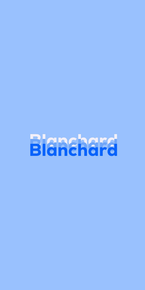 Free photo of Name DP: Blanchard