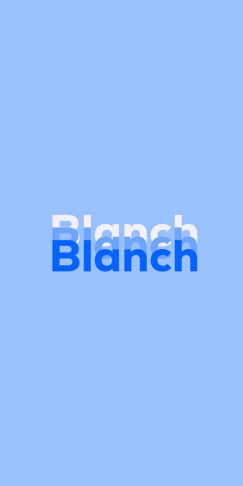 Free photo of Name DP: Blanch