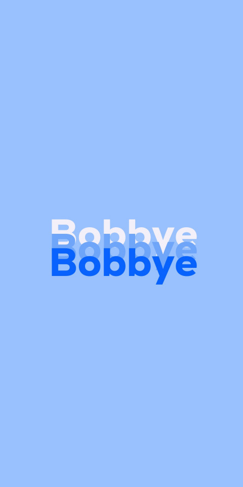 Free photo of Name DP: Bobbye