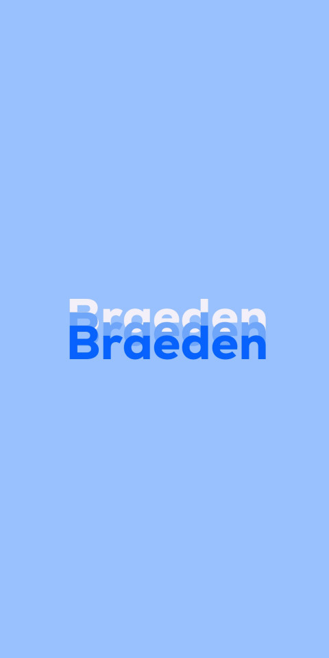 Free photo of Name DP: Braeden