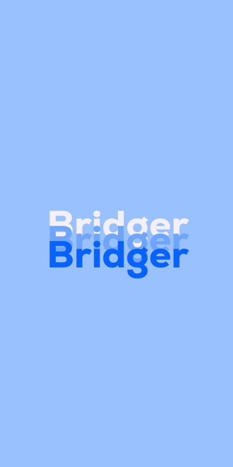 Free photo of Name DP: Bridger