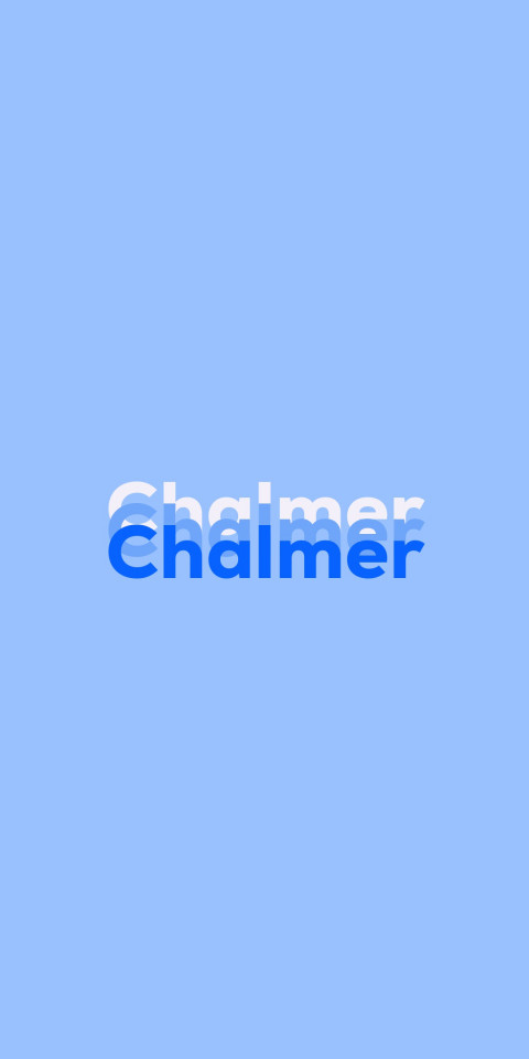 Free photo of Name DP: Chalmer