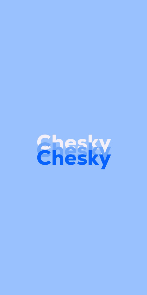 Free photo of Name DP: Chesky