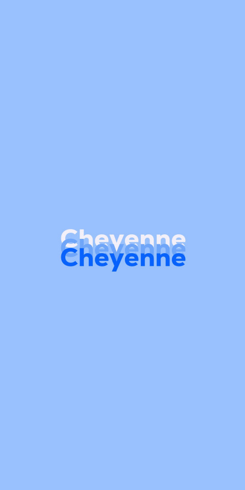 Free photo of Name DP: Cheyenne