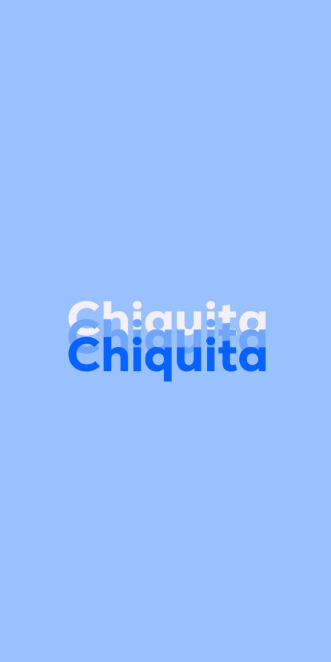 Free photo of Name DP: Chiquita