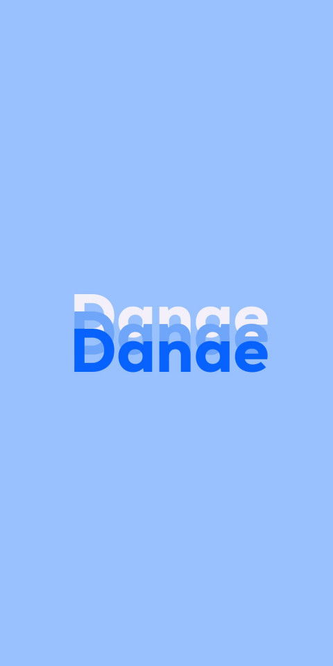 Free photo of Name DP: Danae