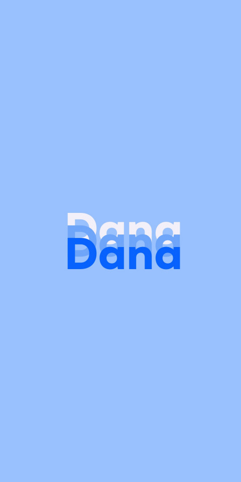 Free photo of Name DP: Dana