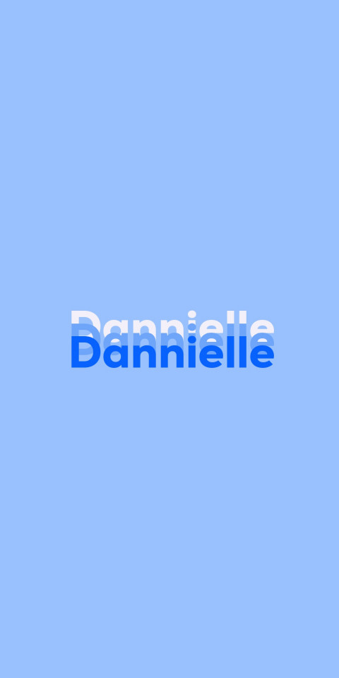 Free photo of Name DP: Dannielle