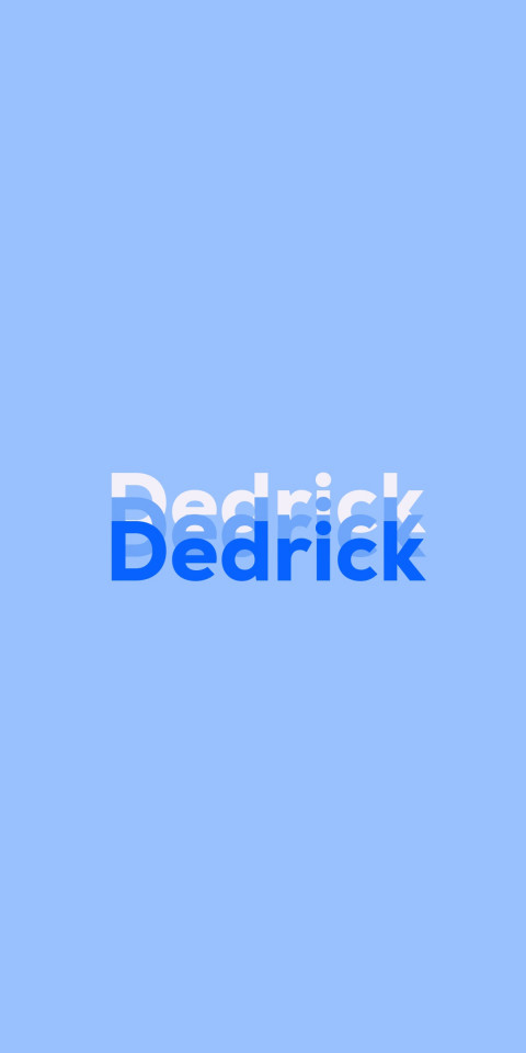 Free photo of Name DP: Dedrick