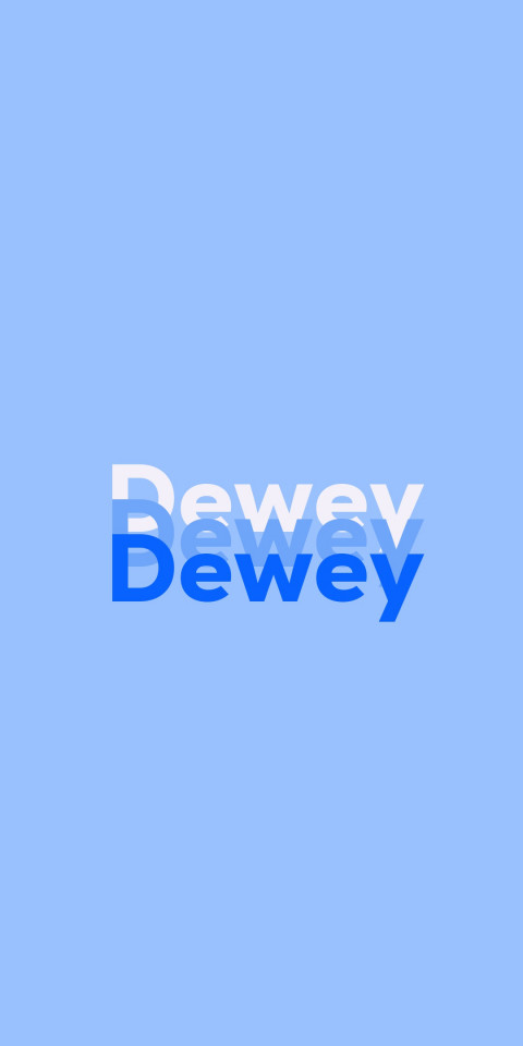 Free photo of Name DP: Dewey