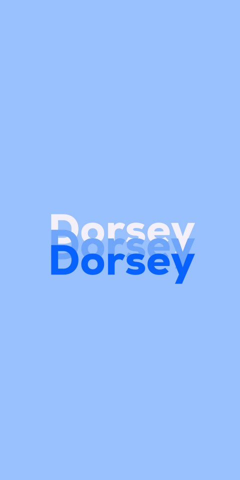 Free photo of Name DP: Dorsey