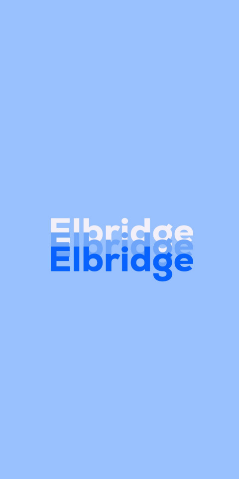 Free photo of Name DP: Elbridge