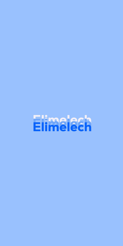 Free photo of Name DP: Elimelech