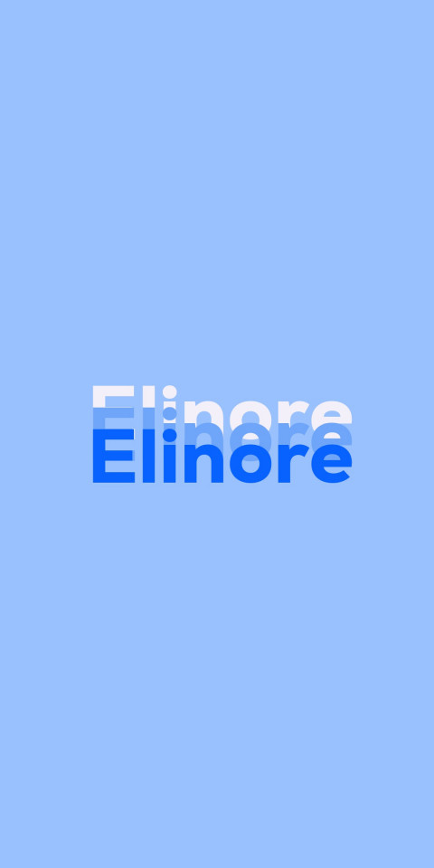 Free photo of Name DP: Elinore