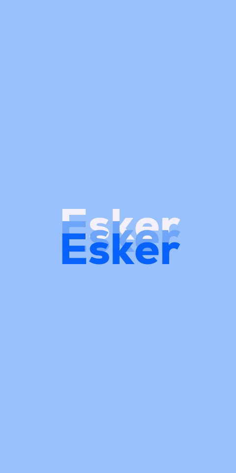 Free photo of Name DP: Esker