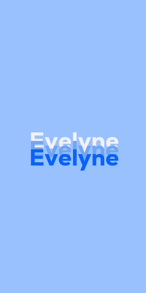 Free photo of Name DP: Evelyne