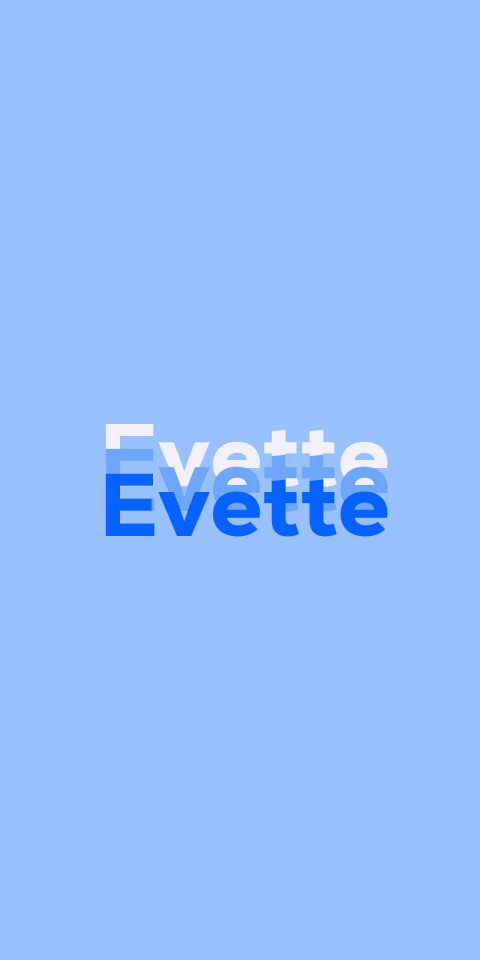 Free photo of Name DP: Evette