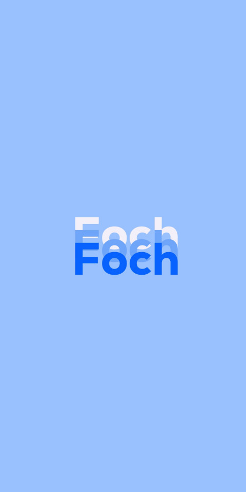 Free photo of Name DP: Foch