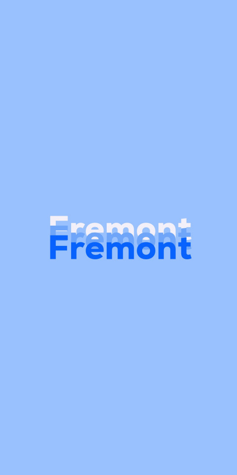 Free photo of Name DP: Fremont