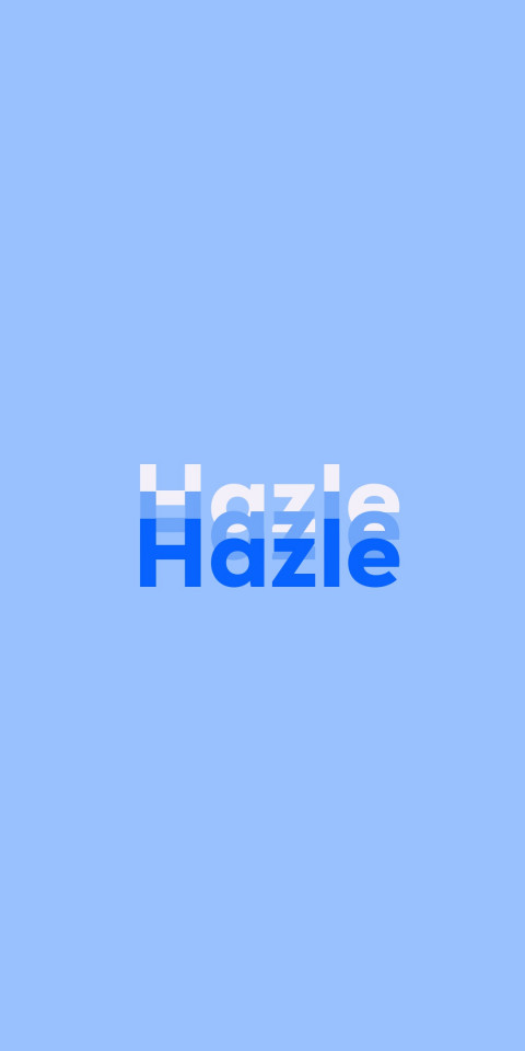 Free photo of Name DP: Hazle