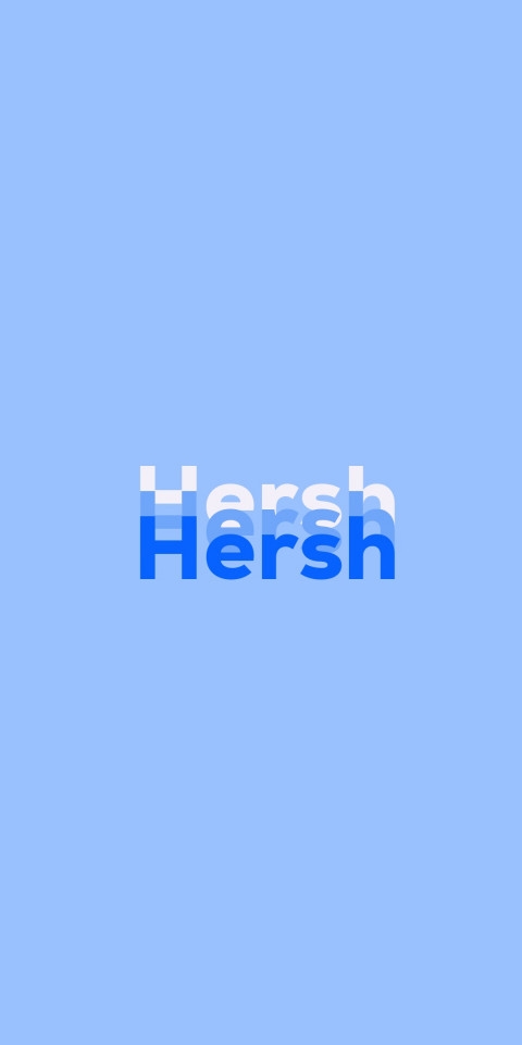 Free photo of Name DP: Hersh