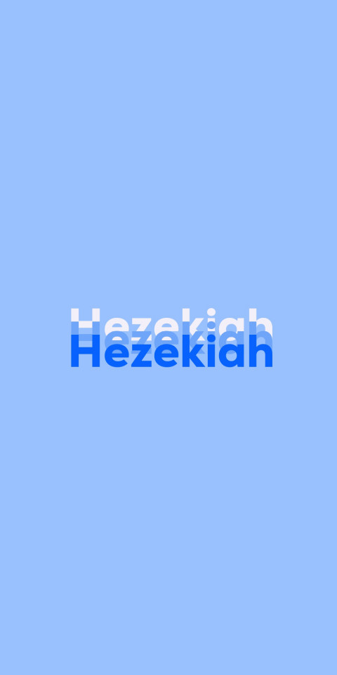Free photo of Name DP: Hezekiah