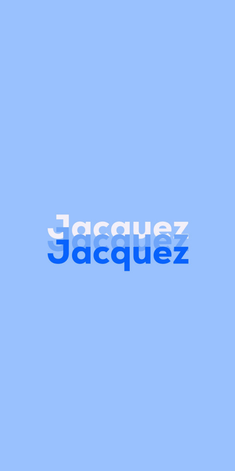 Free photo of Name DP: Jacquez