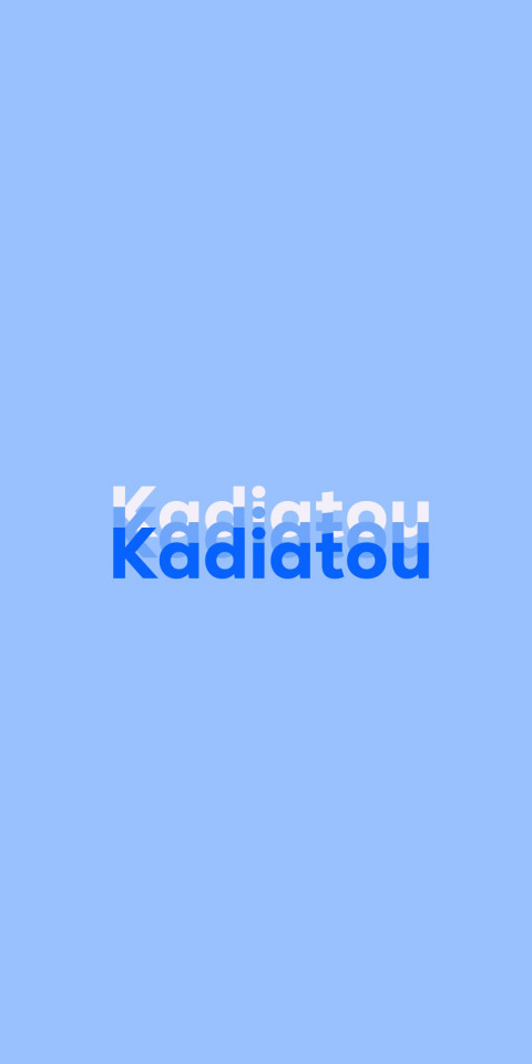 Free photo of Name DP: Kadiatou