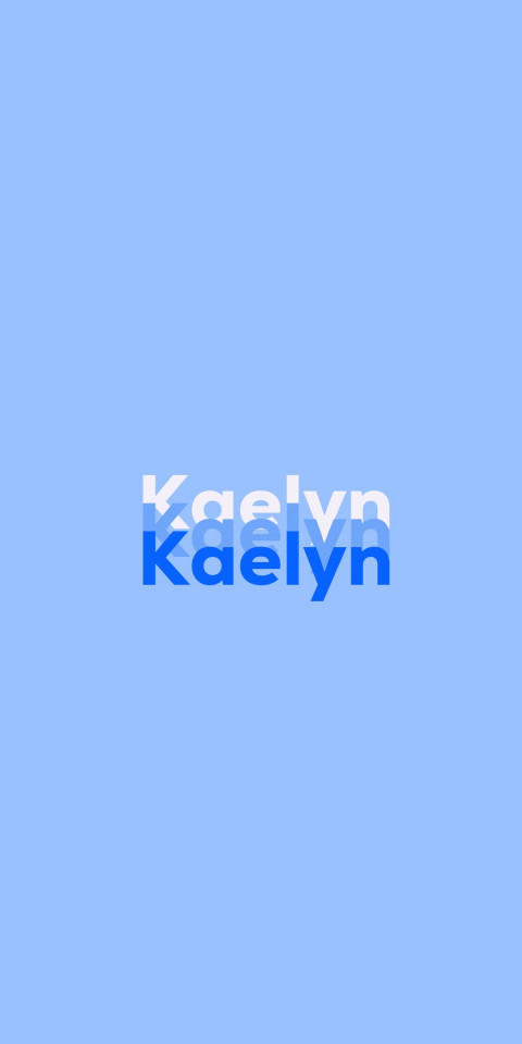 Free photo of Name DP: Kaelyn