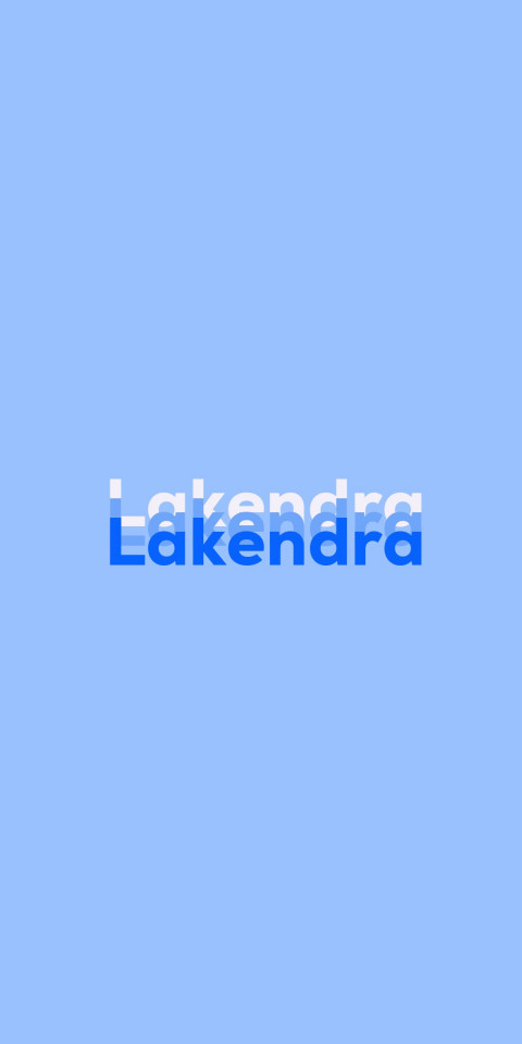 Free photo of Name DP: Lakendra