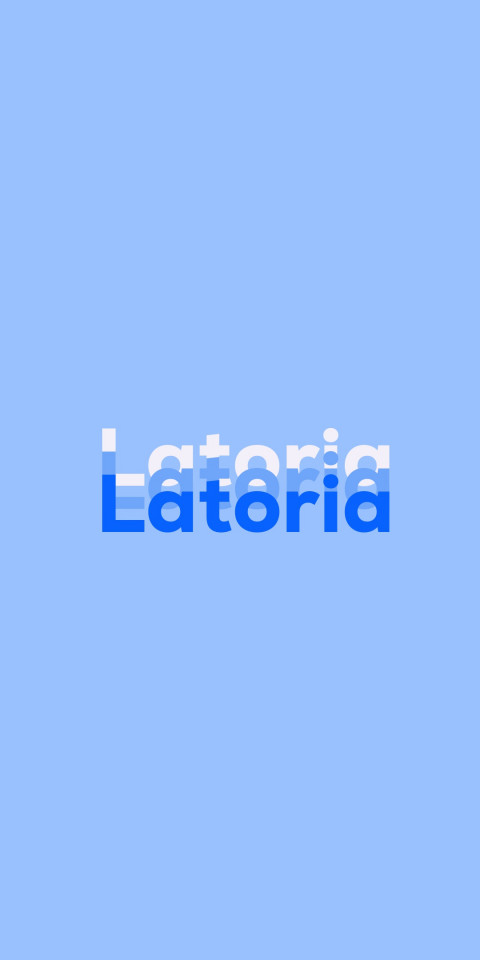 Free photo of Name DP: Latoria