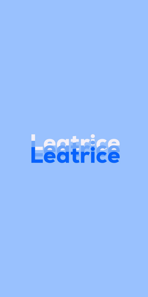 Free photo of Name DP: Leatrice