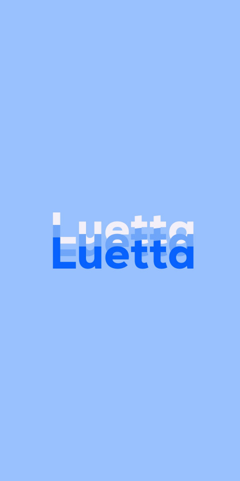 Free photo of Name DP: Luetta