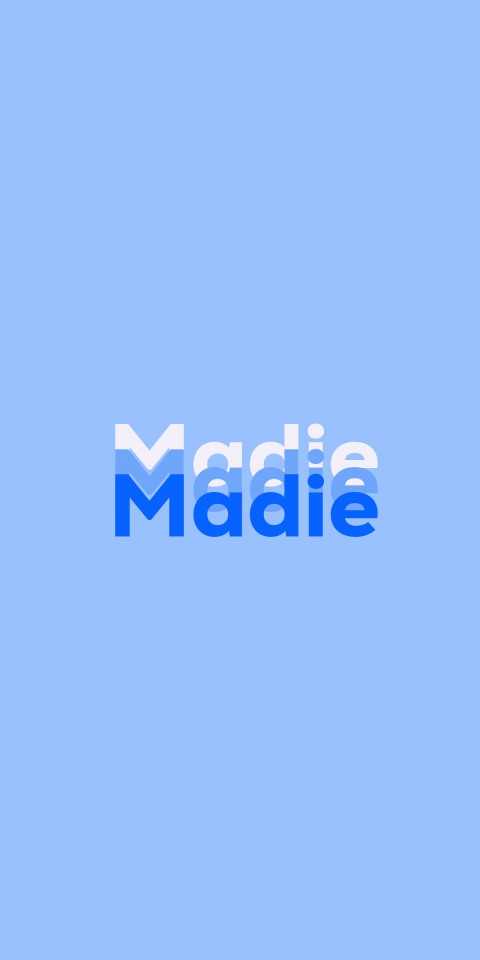 Free photo of Name DP: Madie