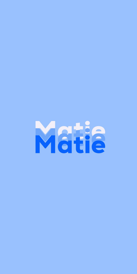 Free photo of Name DP: Matie