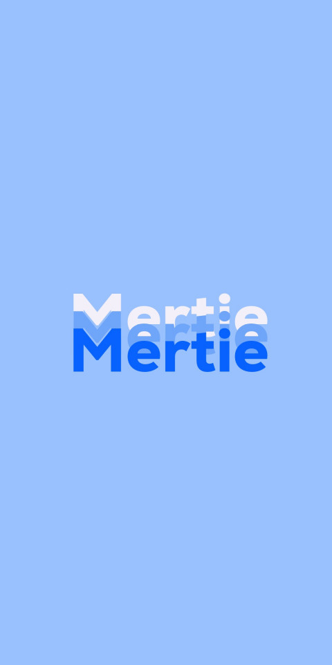 Free photo of Name DP: Mertie