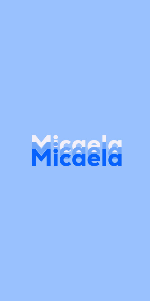 Free photo of Name DP: Micaela