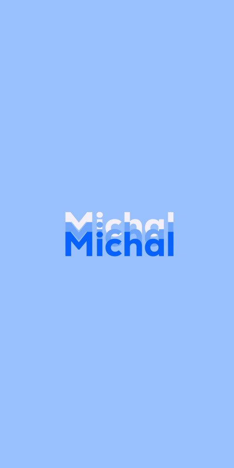 Free photo of Name DP: Michal