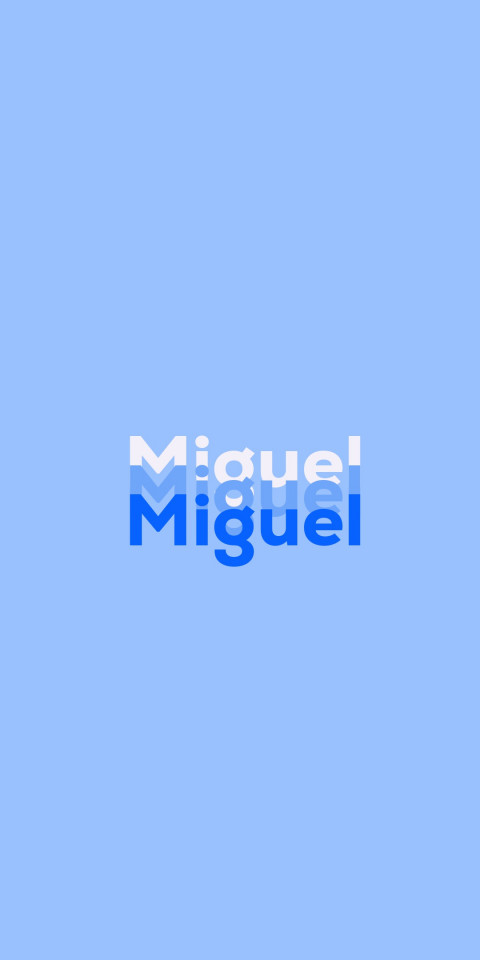 Free photo of Name DP: Miguel