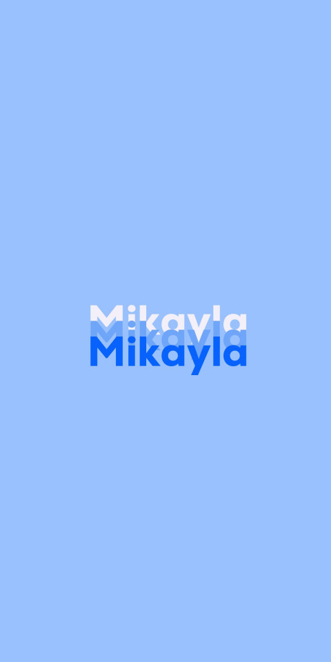 Free photo of Name DP: Mikayla