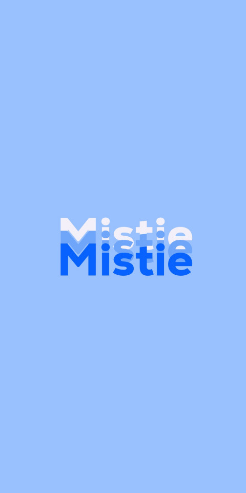 Free photo of Name DP: Mistie