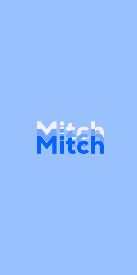 Free photo of Name DP: Mitch