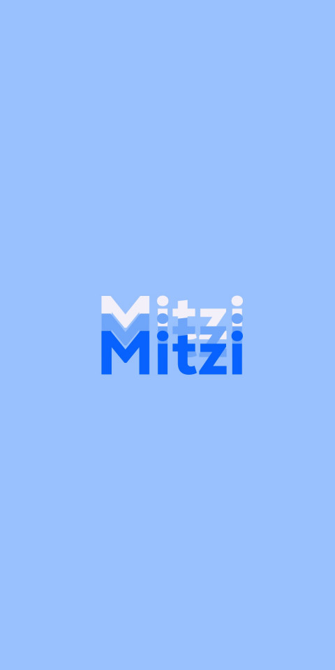 Free photo of Name DP: Mitzi