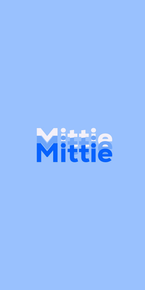 Free photo of Name DP: Mittie