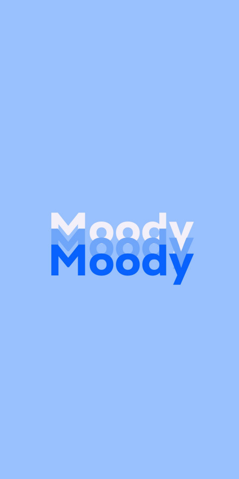 Free photo of Name DP: Moody