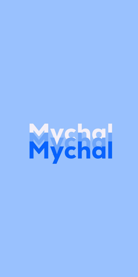 Free photo of Name DP: Mychal